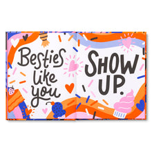 Load image into Gallery viewer, Hey Bestie (This Is Why I Love Ya)